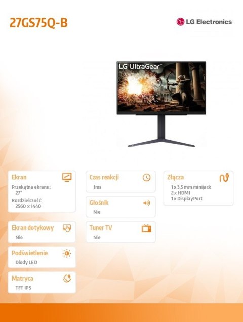 Monitor 27 cali 27GS75Q-B QHD UltraGear 200Hz, 1ms, 300cd, Pivot, HAS Monitor 27 cali 27GS75Q-B QHD UltraGear 200Hz, 1ms, 300cd, Pivot, HAS