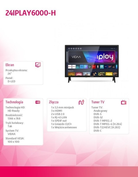 Telewizor LED 24 cale 24IPLAY6000-H Telewizor LED 24 cale 24IPLAY6000-H