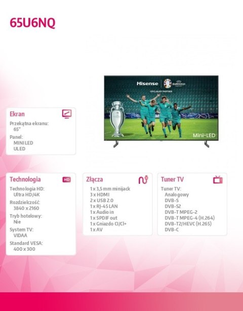 Telewizor MINI-LED ULED 65 cali 65U6NQ Telewizor MINI-LED ULED 65 cali 65U6NQ