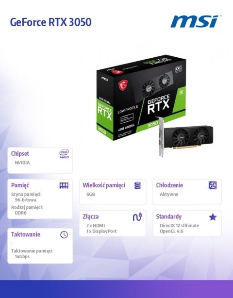 Karta graficzna GeForce RTX 3050 LP 6G OC 6GB GDDR6 96bit DP/2HDMI Karta graficzna GeForce RTX 3050 LP 6G OC 6GB GDDR6 96bit DP/2HDMI