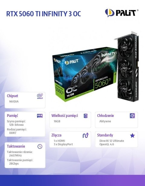 Karta graficzna RTX 5060 TI INFINITY 3 OC 16GB GDDR7 128bit 3DP/HDMI Karta graficzna RTX 5060 TI INFINITY 3 OC 16GB GDDR7 128bit 3DP/HDMI