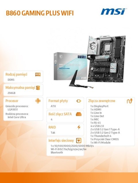 Płyta główna B860 GAMING PLUS WIFI s1851 4DDR5 ATX Płyta główna B860 GAMING PLUS WIFI s1851 4DDR5 ATX