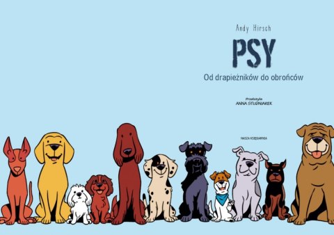 Książeczka Psy - od drapieżników do obrońców Książeczka Psy - od drapieżników do obrońców