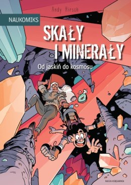 Książeczka Skały i minerały - od jaskiń do kosmosu