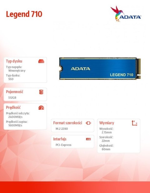Dysk SSD Legend 710 512GB PCIe 3x4 2.4/1.6 GB/s M2 Dysk SSD Legend 710 512GB PCIe 3x4 2.4/1.6 GB/s M2