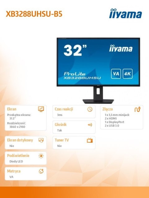 Monitor 31,5 cala XB3288UHSU 4K,VA,HDMI,DP,PIP,F.Sync,HAS/150mm,USB Monitor 31,5 cala XB3288UHSU 4K,VA,HDMI,DP,PIP,F.Sync,HAS/150mm,USB