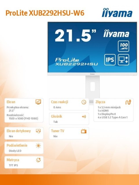 Monitor 21.5 cala ProLite XUB2292HSU-W6 IPS,100Hz,FreeSync,PIVOT,0.4ms,HDMI, DP,4xUSB(3.2),2x2W,HAS(150mm), Biały Monitor 21.5 cala ProLite XUB2292HSU-W6 IPS,100Hz,FreeSync,PIVOT,0.4ms,HDMI, DP,4xUSB(3.2),2x2W,HAS(150mm), Biały