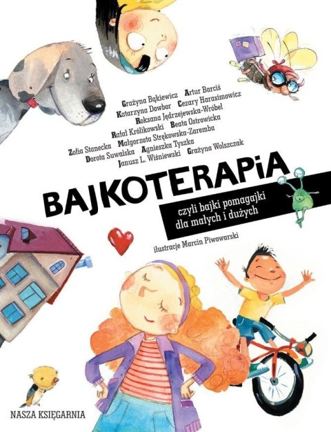 Książeczka Bajkoterapia, czyli bajki-pomagajki dla małych i dużych Książeczka Bajkoterapia, czyli bajki-pomagajki dla małych i dużych