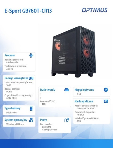 Komputer E-Sport GB760T-CR13 i5-14400F/16GB/1TB/RTX 4060 OC 8GB/W11 Komputer E-Sport GB760T-CR13 i5-14400F/16GB/1TB/RTX 4060 OC 8GB/W11