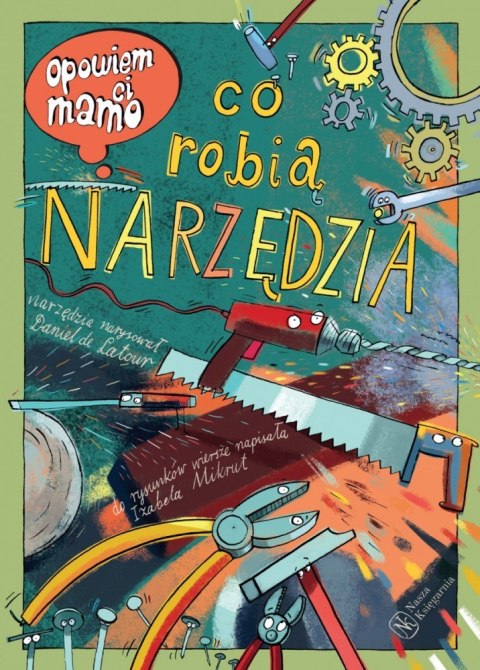 Książeczka Opowiem ci, mamo, co robią narzędzia